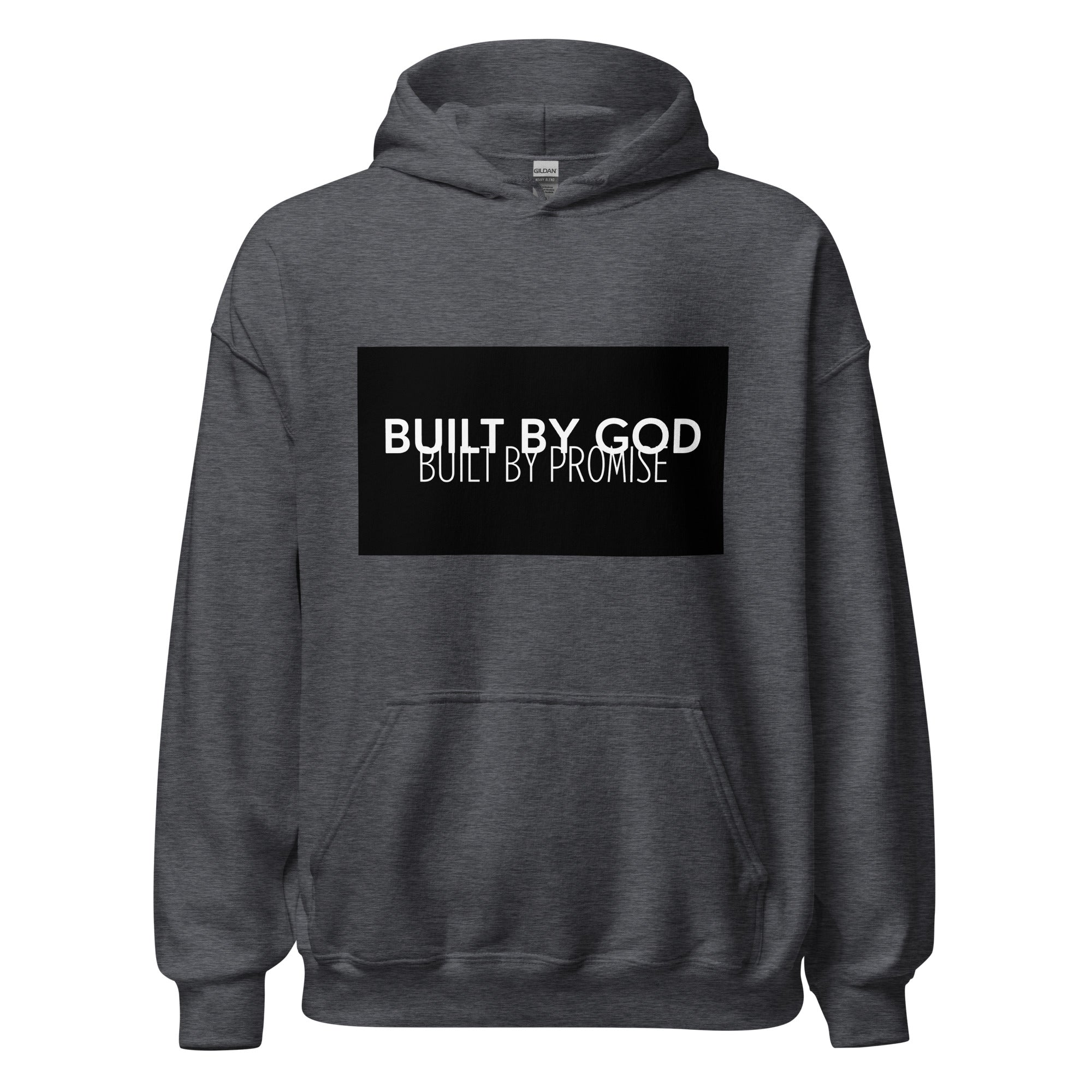Built By God, Built By Promise Hoodie